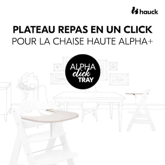 Hauck Plateau Pour chaise haute Alpha Click Tray Beige  Hauck Plateau Pour chaise haute Alpha Click Tray Beige