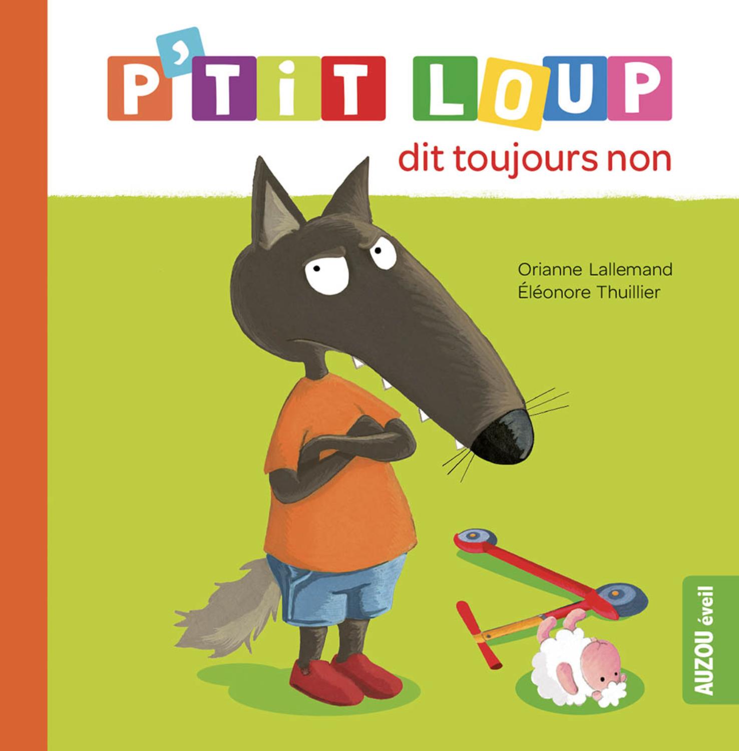 P'tit loup dit toujours non MULTICOLORE Auzou