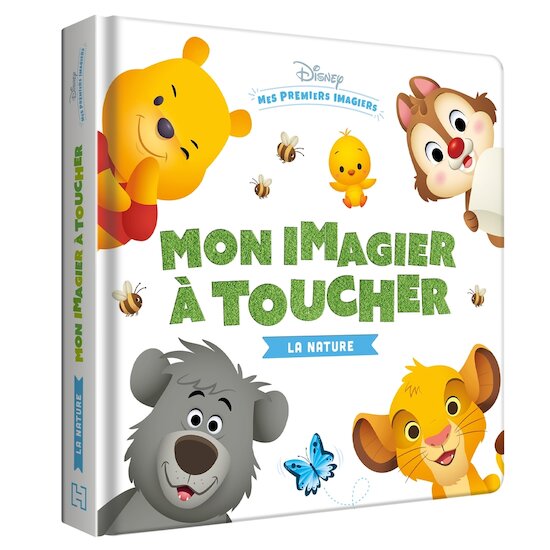 Hachette jeunesse Disney Mes Premiers Imagiers Mon Imagier à toucher La nature 