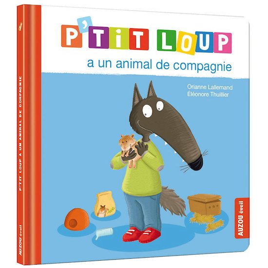 Auzou P'TIT LOUP A UN ANIMAL DE COMPAGNIE  