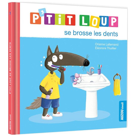 Auzou Livre P'tit Loup se brosse les dents  