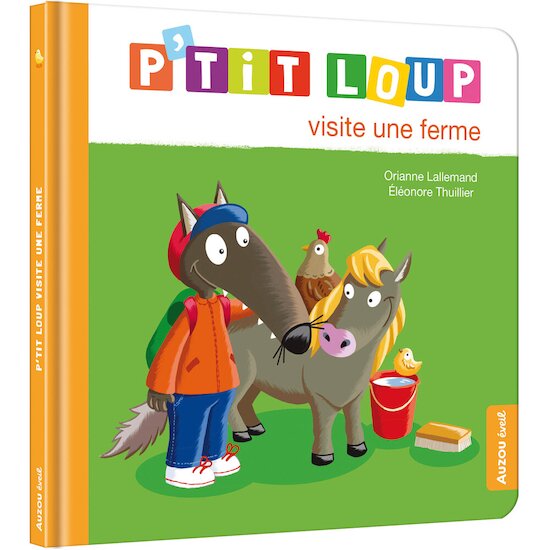 Auzou Livre P'tit loup visite une ferme  