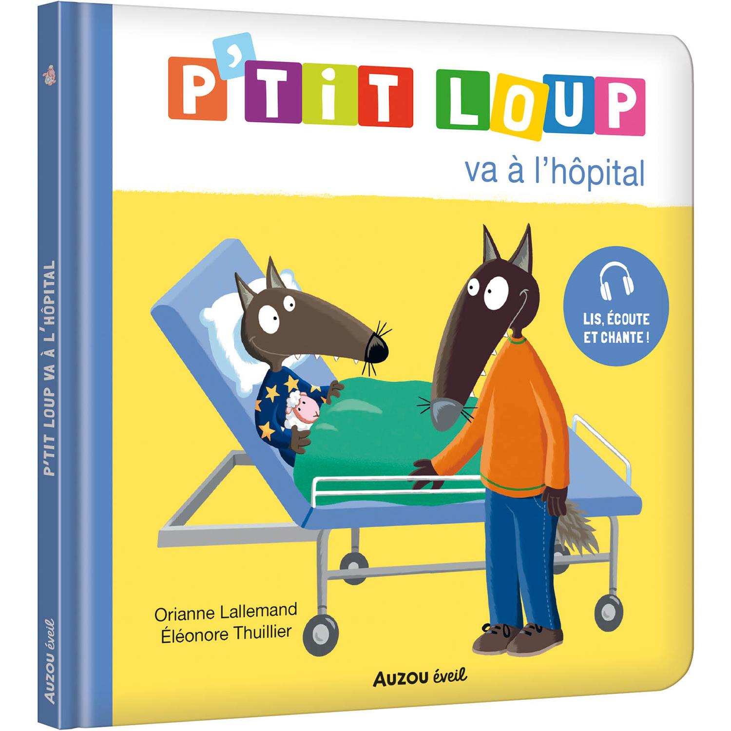 Livre P'tit Loup va à l'hôpital MULTICOLORE Auzou