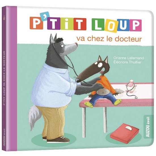 Auzou P'tit loup va chez le docteur    Auzou P'tit loup va chez le docteur