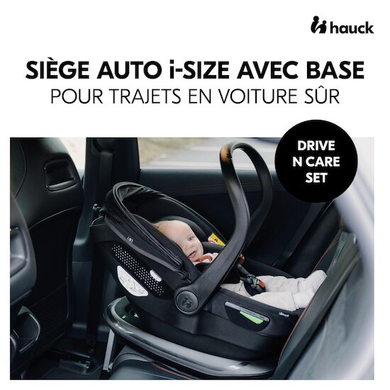 Hauck Siège Auto I-Size Isofix Drive N Care Set Black  Hauck Siège Auto I-Size Isofix Drive N Care Set Black