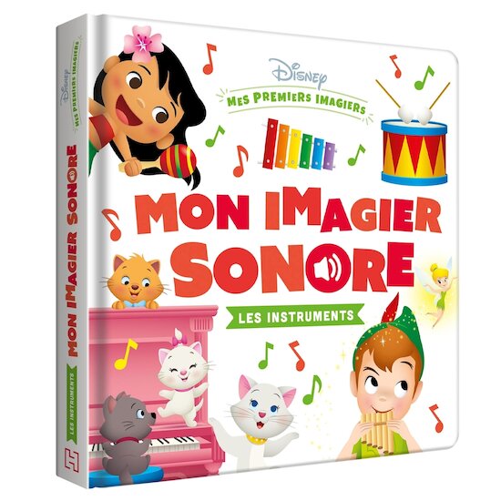 Hachette jeunesse Disney Livre sonore Mes Premiers Imagiers Mon Imagier Les instruments de musique 