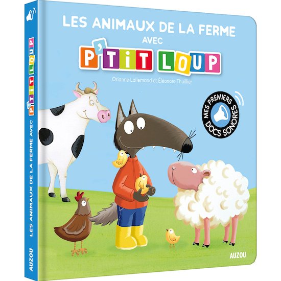 Auzou LES ANIMAUX DE LA FERME AVEC P'TIT LOUP   Auzou LES ANIMAUX DE LA FERME AVEC P'TIT LOUP